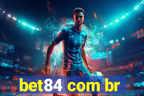 bet84 com br